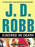 Kindred in Death (Large Print) (Large Print Press) Cover