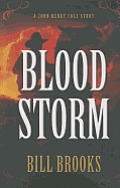 Blood Storm (John Henry Cole Story)