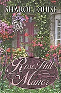 Rosehill Manor