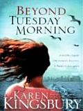 Beyond Tuesday Morning (Large Print)