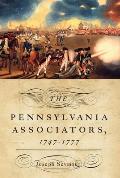 The Pennsylvania Associators, 1747-1777