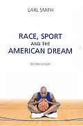 Race, Sport, and the American Dream