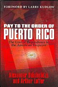 Pay to the Order of Puerto Rico: The Cost of Dependence