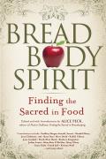 Bread, Body, Spirit: Finding the Sacred in Food Cover