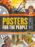 Posters for the People: The Art of the WPA Cover