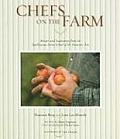 Chefs on the Farm: Recipes and Inspiration from the Quillisascut Farm School of the Domestic Arts Cover