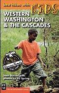 Best Hikes with Kids Western Washington & the Cascades