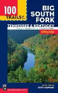 100 Trails of the Big South Fork: Tennessee and Kentucky
