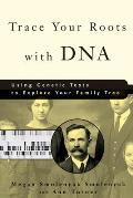 Trace Your Roots With Dna (04 Edition)