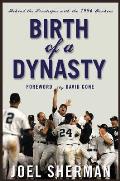 Birth of a Dynasty: Behind the Pinstripes with the 1996 Yankees Cover