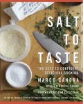 Salt to Taste: The Key to Confident, Delicious Cooking Cover