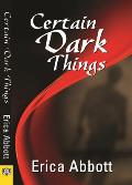 Certain Dark Things