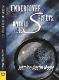Undercover Secrets, Untold Lies Cover
