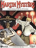 Martin Mystere Vol. 5: La Esencia del Mal: Martin Mystere Vol. 5: The Essence of Evil