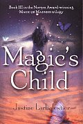 Magic's Child (Magic or Madness Trilogy #3) Cover