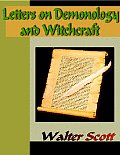 Letters on Demonology and Witchcraft
