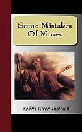 Some Mistakes of Moses