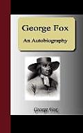 George Fox - An Autobiography
