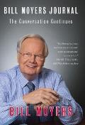 Bill Moyers Journal: The Conversation Continues