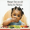 Manger L'Arc-En-Ciel/Eating the Rainbow