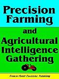 PRECISION FARMING AND AGRICULTURAL INTELLIGENCE GATHERING