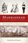 Marblehead Myths Legends & Lore
