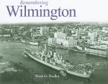 Remembering Wilmington (Remembering)