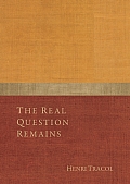The Real Question Remains: Gurdjieff: A Living Call