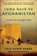 Come Back to Afghanistan: Trying to Rebuild a Country with My Father, My Brother, My One-Eyed Uncle, Bearded Tribesmen, and PR Cover