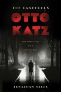 Dangerous Otto Katz