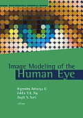 Clinical Implications for Thermography in the Eye World: A Short History of Clinical Ocular Thermography: Chapter 15 from Image Modeling of the Human