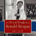 Wit & Wisdom Of Ronald Reagan by James C. Humes