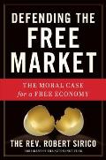 Defending the Free Market (12 Edition)