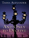 And Only to Deceive (Large Print) Cover