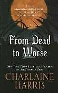 From Dead to Worse (Large Print) (Wheeler Hardcover)