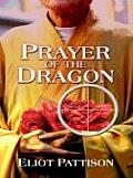 Prayer of the Dragon (Wheeler Softcover) Cover
