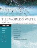 The World's Water: The Biennial Report on Freshwater Resources (World's Water)