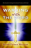 Warring with the Word
