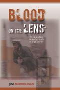 Blood on the Lens: A Filmmaker's Quest for Truth in Afghanistan