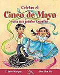 Celebra Cinco de Mayo Con Un Jarabe Tapatmo (Cuentos Para Celebrar)