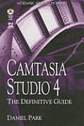 Camtasia Studio 4: The Definitive Guide Cover