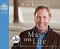 Max on Life: Answers and Insights to Your Most Important Questions