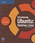 Introduction To Ubuntu: Desktop Linus - With CD (07 Edition)