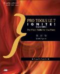 Pro Tools Le 7 Ignite!, Second Edition
