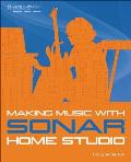 Making Music with Sonar Home Studio
