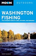 Moon Washington Fishing: The Complete Guide to Lakes, Streams, and Saltwater (Moon Washington Fishing) Cover