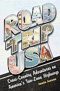 Road Trip USA: Cross-Country Adventures on America's Two-Lane Highways (Moon Handbooks Road Trip USA: Cross-Country Adventures on America's Two-Lane Highways) Cover