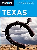 Moon Handbooks Texas (Moon Handbooks Texas)