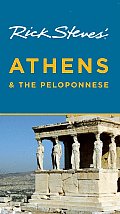 Rick Steves' Athens & the Peloponnese (Rick Steves' Athens & the Peloponnese)