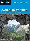 Moon Canadian Rockies: Including Banff & Jasper National Parks (Moon Handbooks Canadian Rockies)